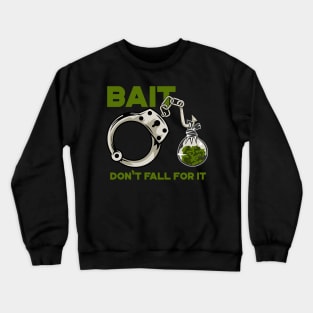 bait Crewneck Sweatshirt